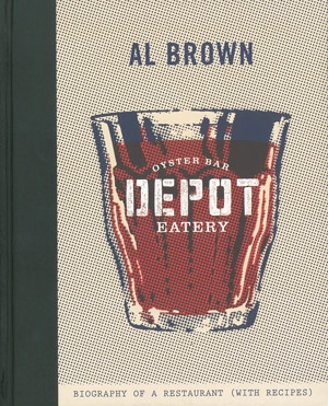 The Depot: Biography of a Restaurant